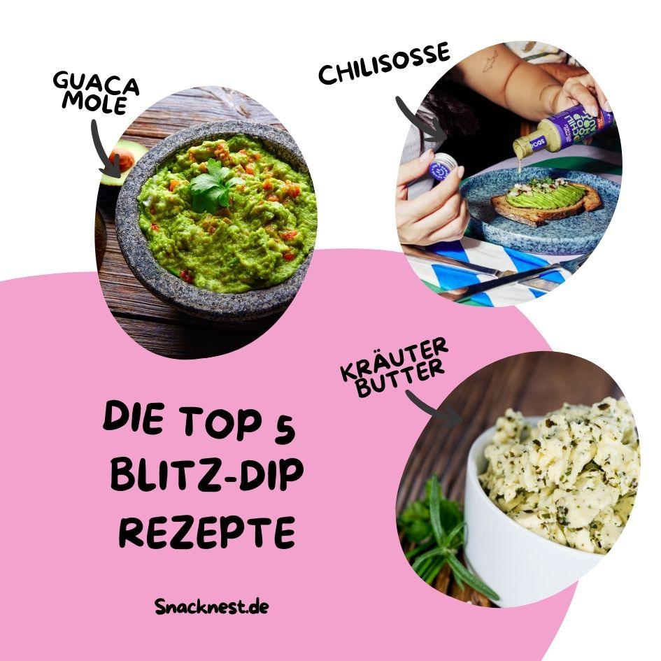 Die Top 5 Blitz-Dip Rezepte - snacknest.de